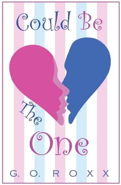 Cover for G O Roxx · Could Be the One (Paperback Bog) (2013)