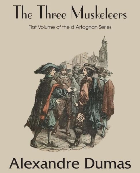 The Three Musketeers - Alexandre Dumas - Livros - Bottom of the Hill Publishing - 9781483705767 - 1 de julho de 2014