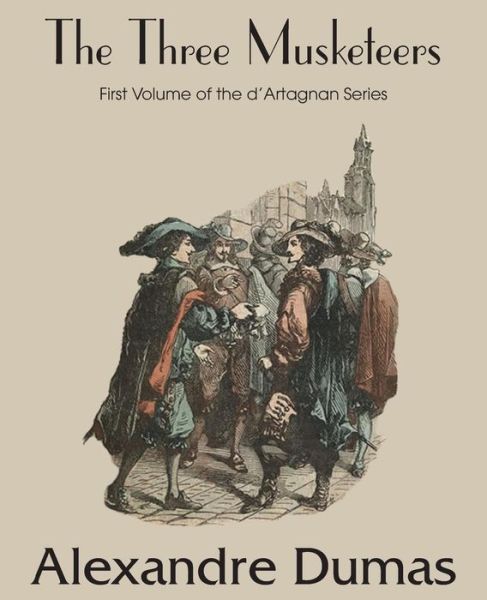 The Three Musketeers - Alexandre Dumas - Bücher - Bottom of the Hill Publishing - 9781483705767 - 1. Juli 2014