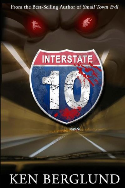 Cover for Ken Berglund · Interstate 10 (Paperback Book) (2013)