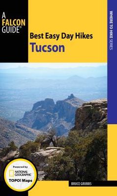 Cover for Bruce Grubbs · Best Easy Day Hikes Tucson (Paperback Book) [Second edition] (2017)