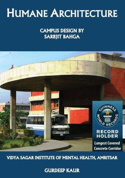Cover for Gurdeep Kaur · Humane Architecture: Campus Design by Sarbjit Bahga (Taschenbuch) (2013)