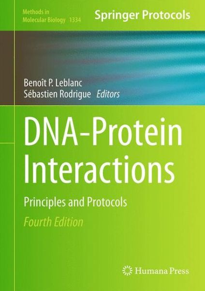 Cover for DNA-Protein Interactions: Principles and Protocols - Methods in Molecular Biology (Hardcover Book) [4th ed. 2015 edition] (2015)