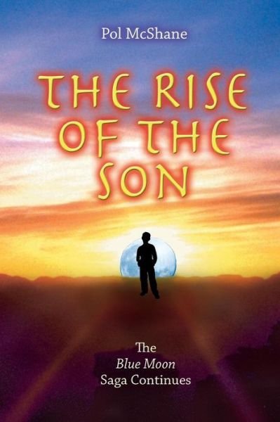 Cover for Pol Mcshane · The Rise of the Son (Pocketbok) (2014)