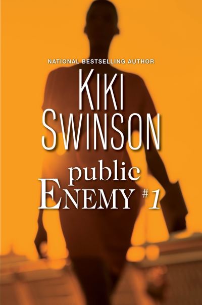 Cover for Kiki Swinson · Public Enemy #1 (Hardcover Book) (2021)