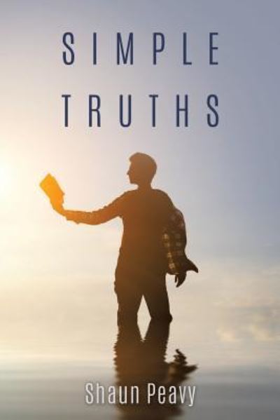 Cover for Shaun Peavy · Simple Truths (Paperback Book) (2016)