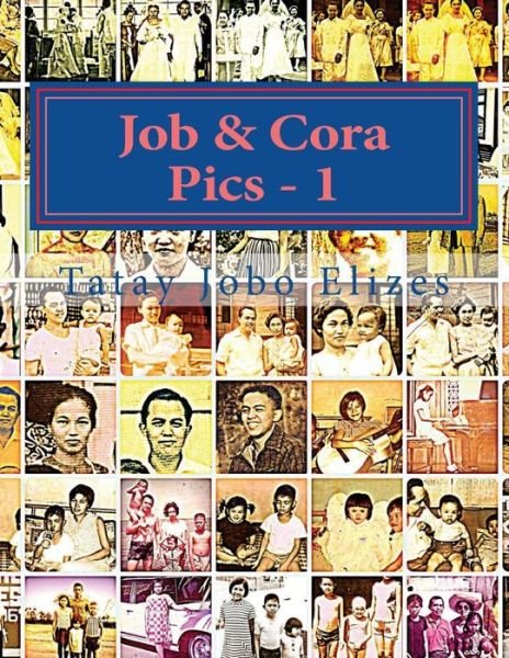 Cover for Tatay Jobo Elizes Pub · Job &amp; Cora Pics - 1 (Paperback Book) (2014)