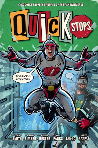 Cover for Kevin Smith · Quick Stops: Anecdotes From the Annals of the Askewniverse (Hardcover Book) (2023)