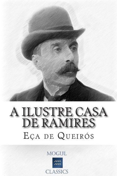 Cover for Eca De Queiros · A Ilustre Casa De Ramires (Taschenbuch) (2015)