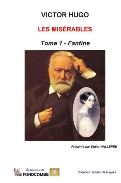 Cover for Victor Hugo · Les Miserables - Tome 1 - Fantine (Paperback Book) (2012)
