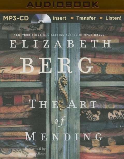 Cover for Elizabeth Berg · The Art of Mending (MP3-CD) (2015)