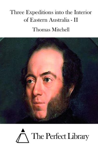 Cover for Thomas Mitchell · Three Expeditions into the Interior of Eastern Australia - II (Paperback Book) (2015)