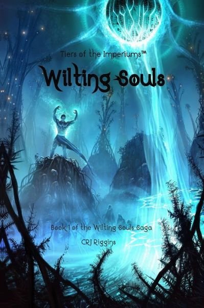 Cover for Crj Riggins · Wilting Souls (Pocketbok) (2015)