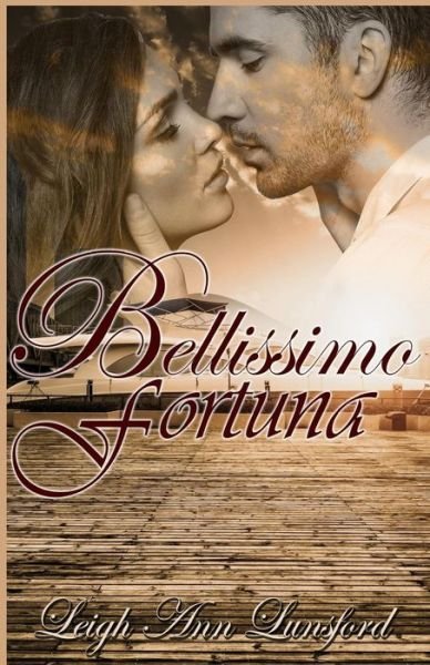 Cover for Leigh Ann Lunsford · Bellissimo Fortuna (Paperback Book) (2015)
