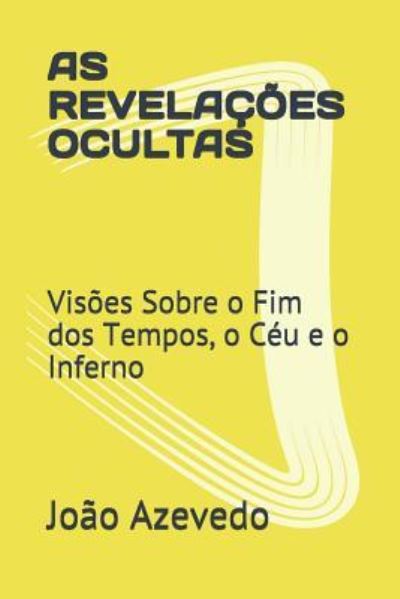 Cover for Joao B Azevedo Jr · As Revelacoes Ocultas (Paperback Book) (2018)