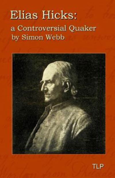 Cover for Simon Webb · Elias Hicks (Taschenbuch) (2015)
