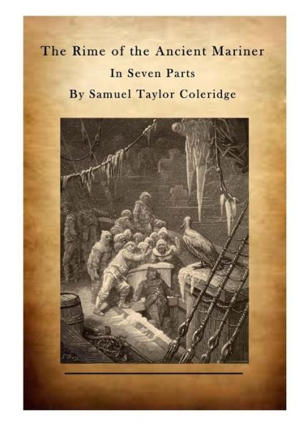 The Rime of the Ancient Mariner - Samuel Taylor Coleridge - Livros - Createspace Independent Publishing Platf - 9781523759767 - 29 de janeiro de 2016