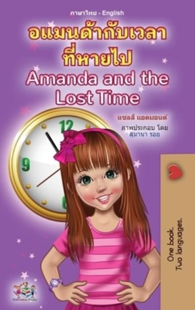 Cover for Shelley Admont · Amanda and the Lost Time (Thai English Bilingual Book for Kids) (Bok) (2022)