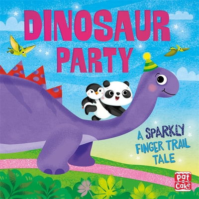 Cover for Pat-a-Cake · Finger Trail Tales: Dinosaur Party - Finger Trail Tales (Board book) (2020)