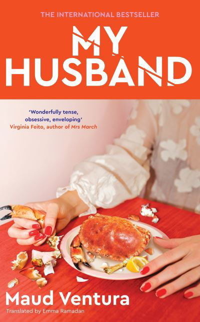 Cover for Maud Ventura · My Husband: ‘A gripping read’ Sunday Times (Gebundenes Buch) (2023)