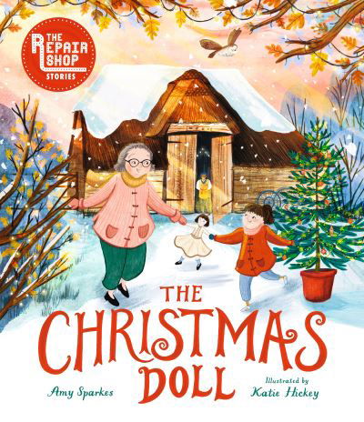 Cover for Amy Sparkes · The Repair Shop Stories: The Christmas Doll - The Repair Shop (Hardcover Book) (2022)