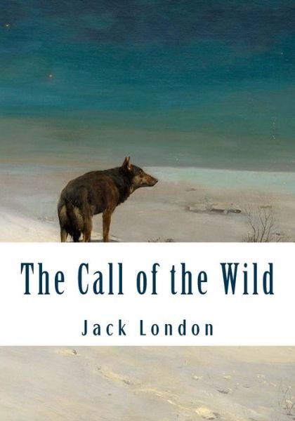 Cover for Jack London · The Call of the Wild (Large Print) (Pocketbok) (2016)