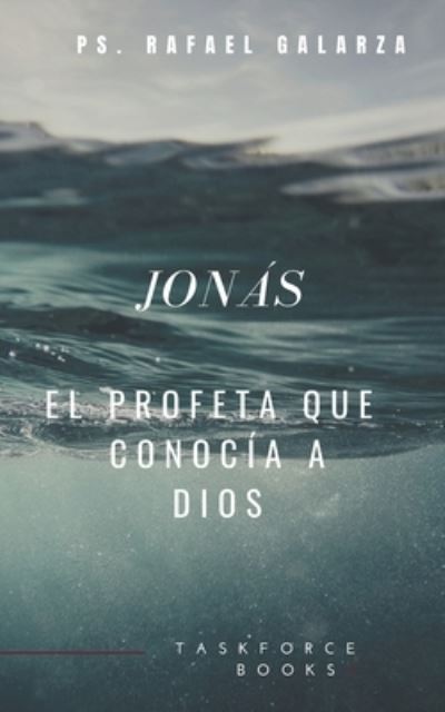 Cover for Natanael Valenzuela · Jonas, el profeta que conocia a Dios (Paperback Book) (2016)