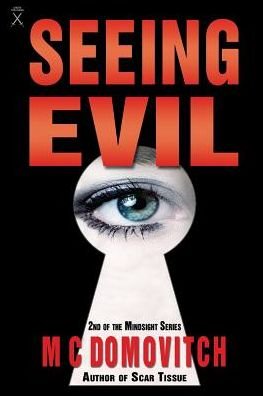 Cover for M C Domovitch · Seeing Evil (Paperback Book) (2017)