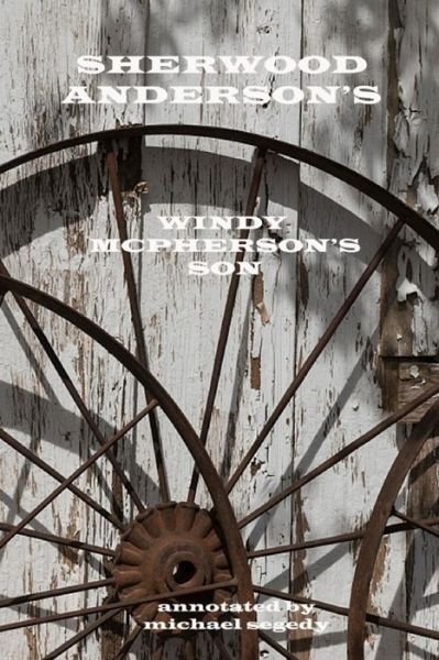 Cover for Sherwood Anderson · Windy McPherson's Son (Pocketbok) (2016)