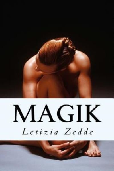 Cover for Zedde Letizia · Magik (Taschenbuch) (2016)