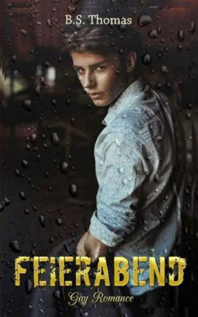 Cover for B S Thomas · Feierabend (Gay Romance) (Pocketbok) (2016)