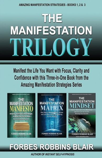 Cover for Forbes Robbins Blair · The Manifestation Trilogy (Paperback Book) (2016)