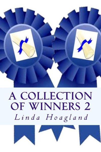 Cover for Linda Hudson Hoagland · A Collection of Winners 2 (Taschenbuch) (2017)