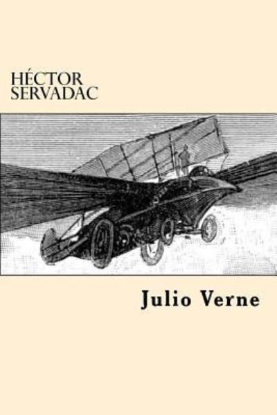 Cover for Julio Verne · Hector Servadac (Taschenbuch) [Spanish edition] (2017)