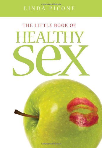 Cover for Linda Picone · The Little Book of Healthy Sex (Spiral Book) [Spi edition] (2009)