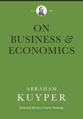 Cover for Abraham Kuyper · Business &amp; Economics (Hardcover bog) (2021)