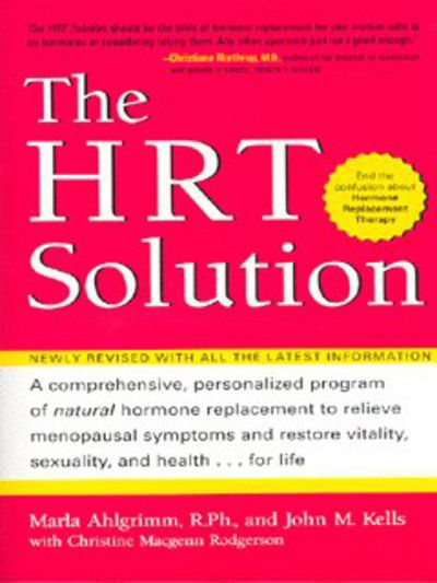 The HRT Solution: Newly Revised with All the Latest Information - Avery Health Guides - Marla Ahlgrimm - Książki - Avery Publishing Group Inc.,U.S. - 9781583331767 - 13 października 2003