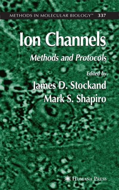 Cover for D James · Ion Channels: Methods and Protocols - Methods in Molecular Biology (Hardcover bog) [2006 edition] (2006)