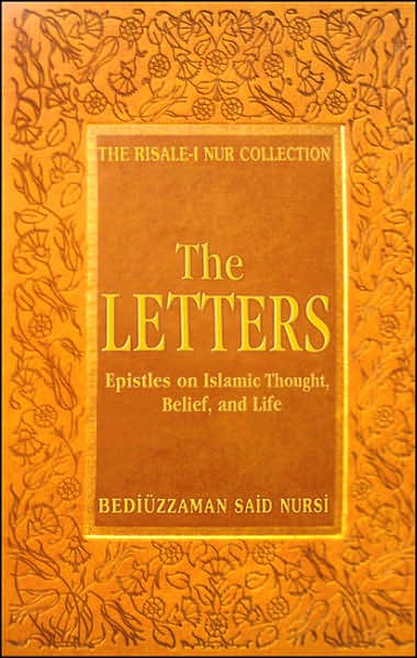 Cover for Bediuzzaman Said Nursi · The Letters: Epistles on Islamic Thought, Belief and Life (Hardcover Book) (2007)