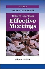 Cover for Glenn Parker · Effective Meetings: 20 Sure-fire Tools (Paperback Book) (2009)