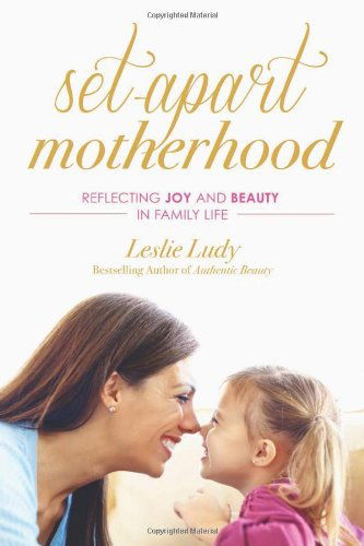 Cover for Leslie Ludy · Setapart Motherhood (Paperback Book) (2014)