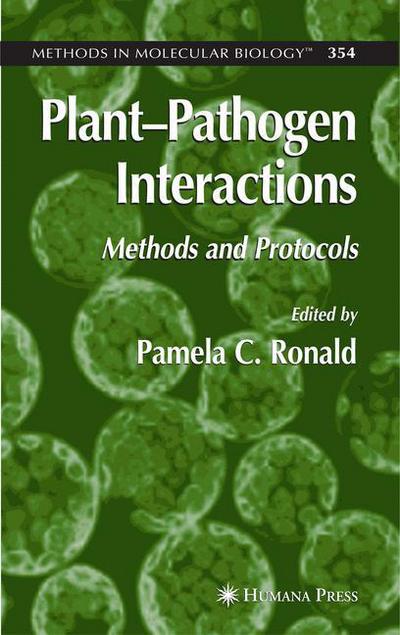 Cover for Pamela C Ronald · Plant-Pathogen Interactions - Methods in Molecular Biology (Paperback Book) [Softcover reprint of hardcover 1st ed. 2007 edition] (2010)