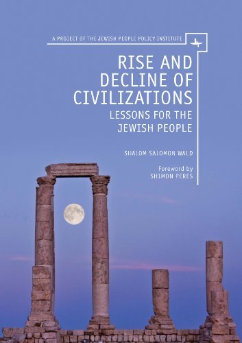 Cover for Shalom Salomon Wald · Rise and Decline of Civilizations: Lessons for the Jewish People (Hardcover Book) (2014)