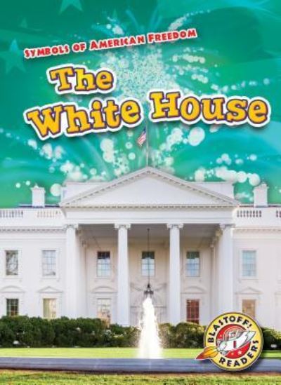 Cover for Mari C Schuh · The White House (Paperback Book) (2018)