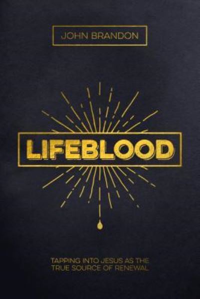 Cover for John Brandon · Lifeblood (Paperback Book) (2018)