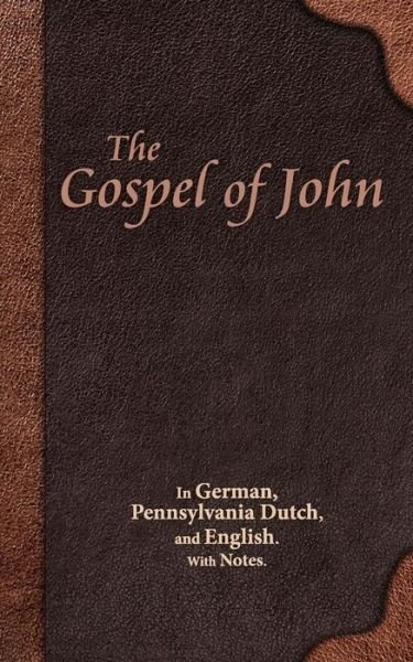 Cover for Eli Miller · The Gospel of John (Paperback Book) (2016)