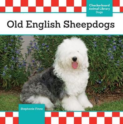 Cover for Stephanie Finne · Old English Sheepdogs (Dogs Set 12) (Hardcover Book) (2015)