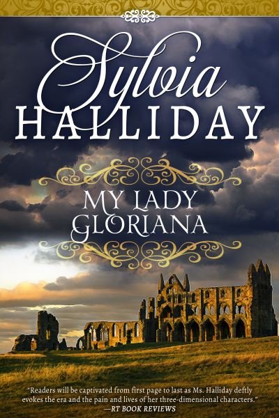 Cover for Sylvia Halliday · My Lady Gloriana (Paperback Book) [First Diversion Books edition. edition] (2015)