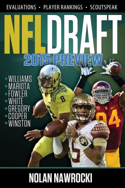 NFL Draft 2015 Preview - Nolan Nawrocki - Böcker - Triumph Books - 9781629370767 - 15 april 2015