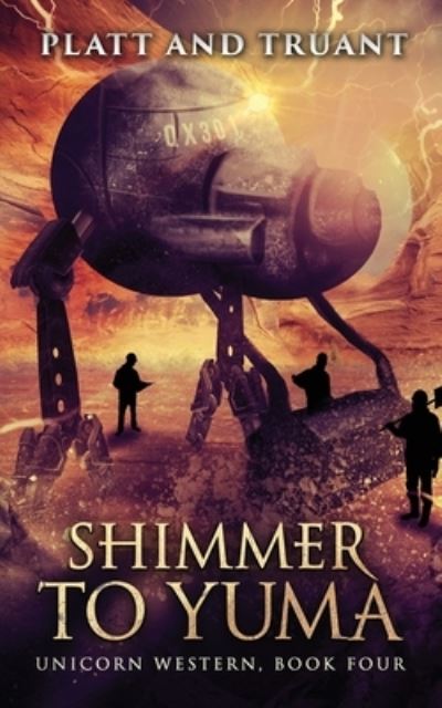 Cover for Sean Platt · Shimmer to Yuma (Book) (2023)